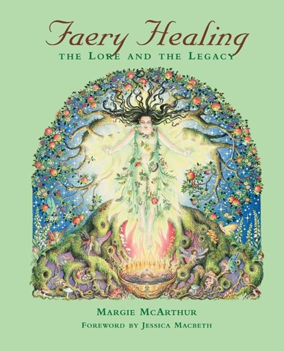 Faery Healing, Margie McArthur - Paperback - 9780999470206