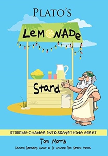 Plato's Lemonade Stand, Tom Morris - Gebonden - 9780999481356