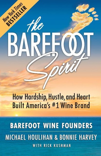The Barefoot Spirit, Michael Houlihan ; Bonnie Harvey ; Rick Kushman - Paperback - 9780999504208
