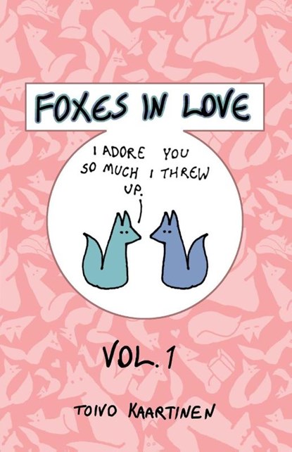 Foxes in Love, Toivo Kaartinen - Paperback - 9780999591642