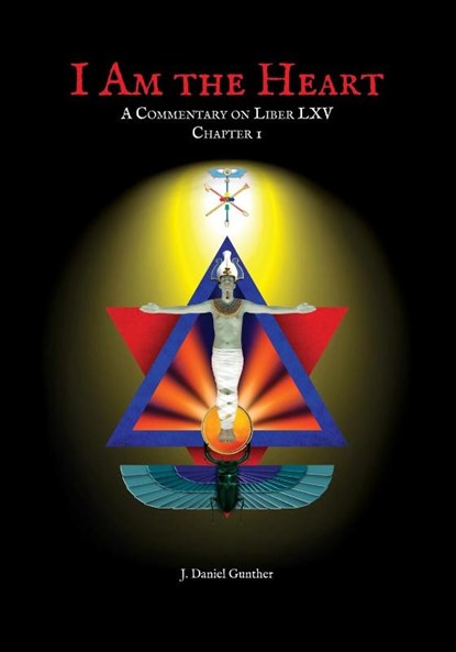 I Am the Heart, J. Daniel Gunther ; Gwen Gunther - Paperback - 9780999593684