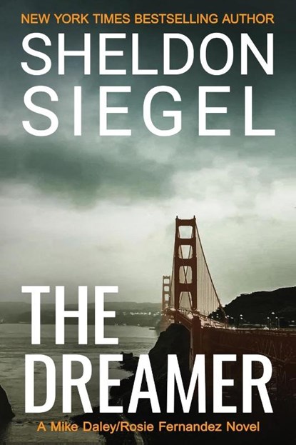 The Dreamer, Sheldon Siegel - Paperback - 9780999674772