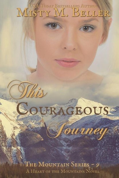 This Courageous Journey, Misty M Beller - Paperback - 9780999701263