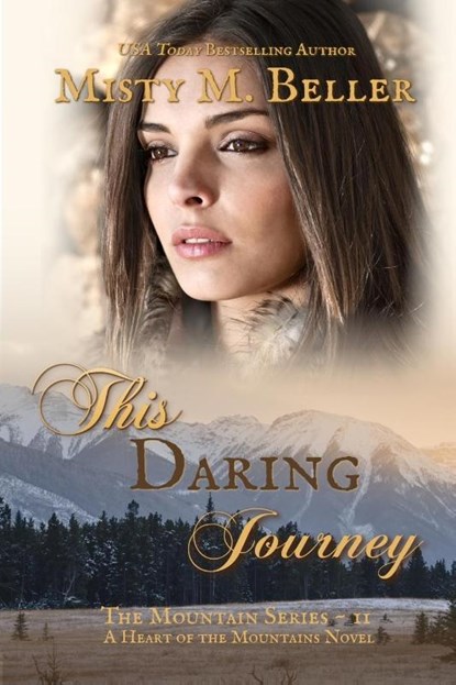 This Daring Journey, Misty M Beller - Paperback - 9780999701287