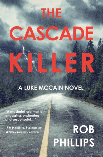 The Cascade Killer, Rob Phillips - Paperback - 9780999707586