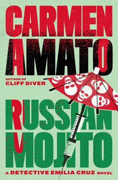 Russian Mojito, Carmen Amato - Ebook - 9780999712238