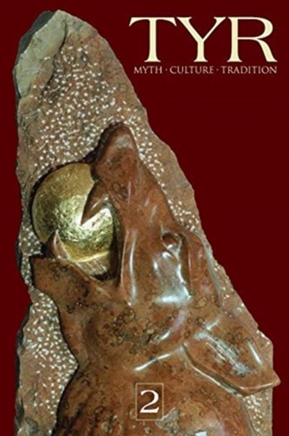 TYR Myth-Culture-Tradition Vol. 2, BUCKLEY,  Joshua ; Moynihan, Michael - Paperback - 9780999724576
