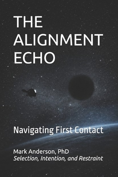 The Alignment Echo, Mark Anderson - Paperback - 9780999734087