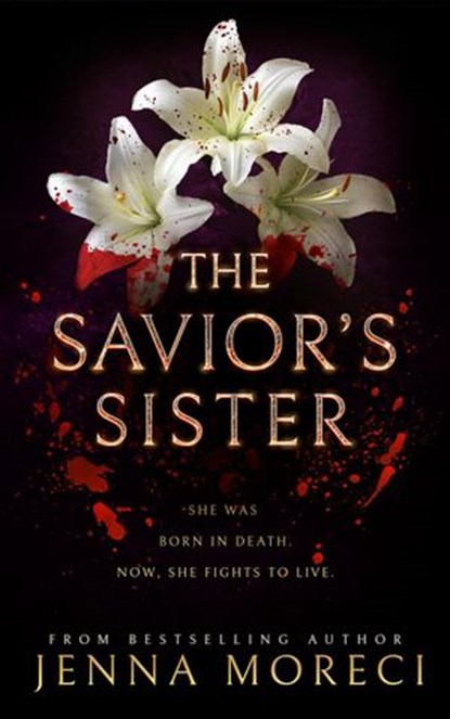 The Savior's Sister, Jenna Moreci - Ebook - 9780999735268