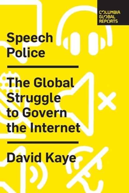 Speech Police, David Kaye - Paperback - 9780999745489