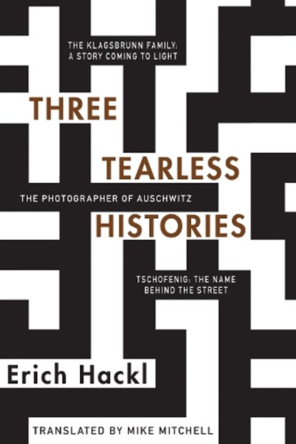 Three Tearless Histories, HACKL,  Erich - Paperback - 9780999754443