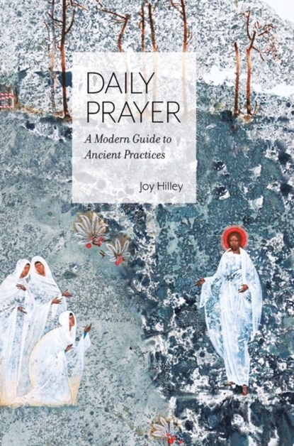 Daily Prayer, Joy F Hilley - Gebonden - 9780999781371
