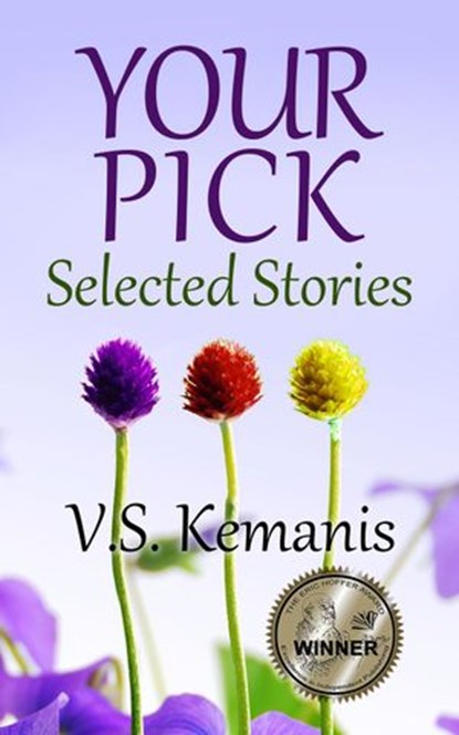 Your Pick: Selected Stories, V.S. Kemanis - Ebook - 9780999785010