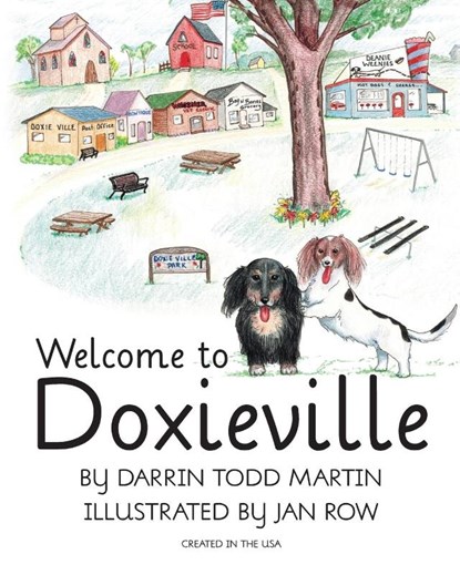 Welcome to Doxieville, Darrin Todd Martin - Paperback - 9780999856918