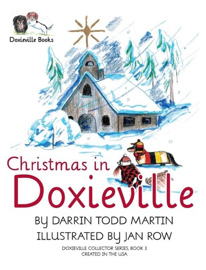 Christmas in Doxieville, Darrin Todd Martin - Gebonden - 9780999856949