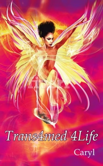 Trans4med 4Life, Caryl - Ebook - 9780999875025