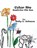 Color Me, KELLY D JOHNSON,  Johnson - Paperback - 9780999902424