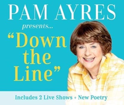 Pam Ayres - Down the Line, AYRES,  Pam - AVM - 9781004015603