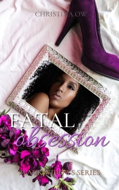 Fatal Obssession: The Black Widows Book 2, Christina OW - Ebook - 9781005014384
