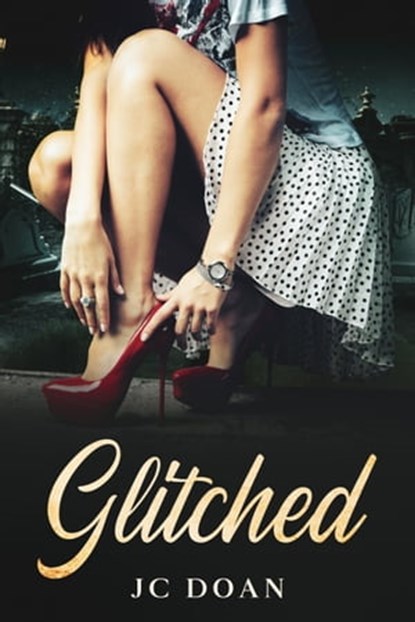 Glitched, JC Doan - Ebook - 9781005031978