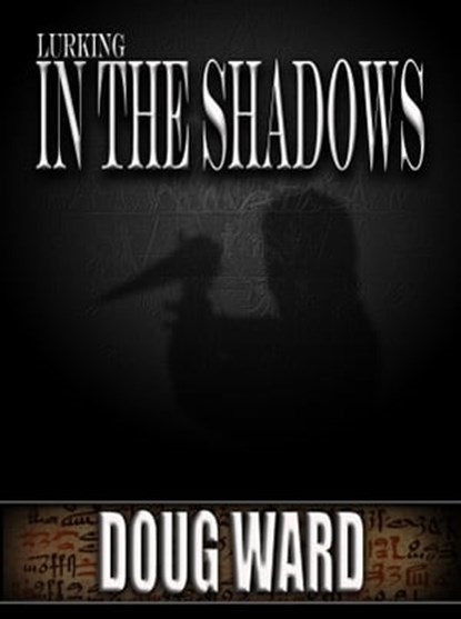 Lurking in the Shadows, Doug Ward - Ebook - 9781005051648