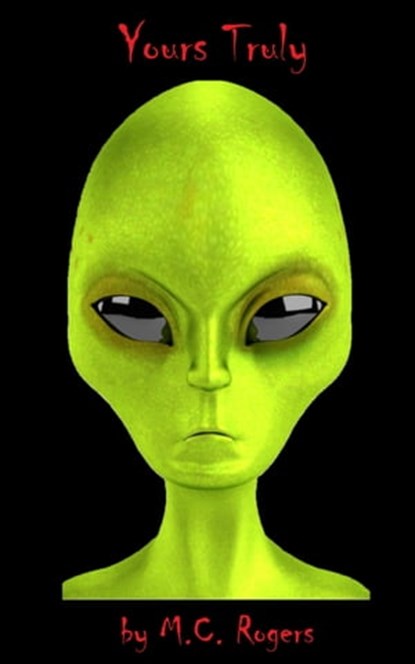 Yours Truly, M. C. Rogers - Ebook - 9781005056568