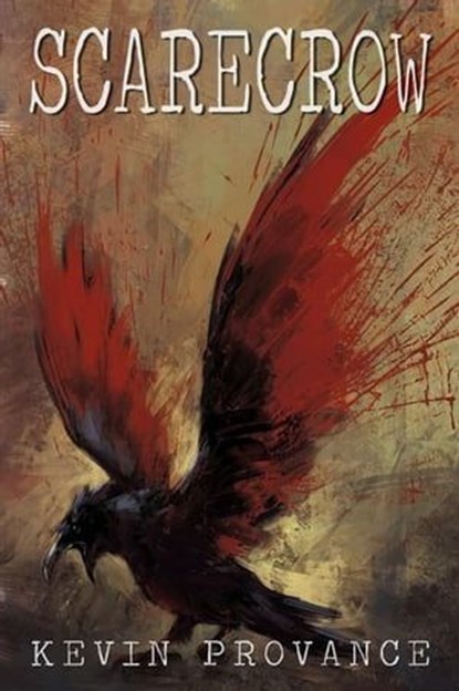Scarecrow, Kevin Provance - Ebook - 9781005078751