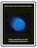 Photos and Videos of Orbs: a Multimedia Exploration