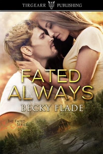 Fated Always, Becky Flade - Ebook - 9781005142889