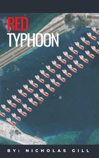 A Red Typhoon., Nicholas Gill - Ebook - 9781005189112