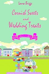 Cornish Sweets and Wedding Treats - Laura Briggs - 9781005195366