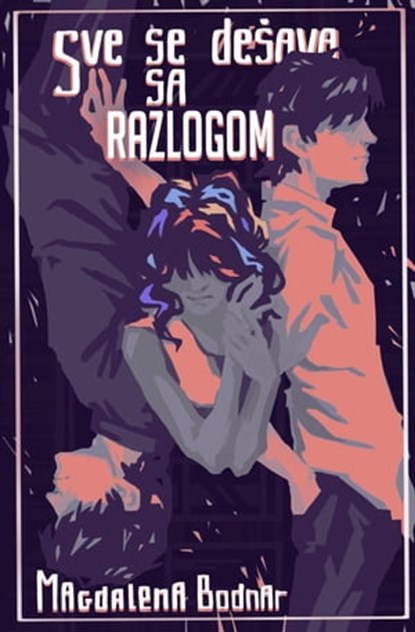 Sve se dešava sa razlogom, Magdalena Bodnar - Ebook - 9781005196035