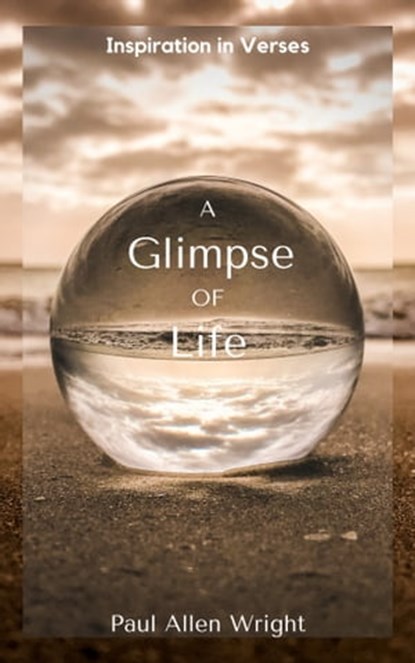 A Glimpse of Life, Paul Wright - Ebook - 9781005220723