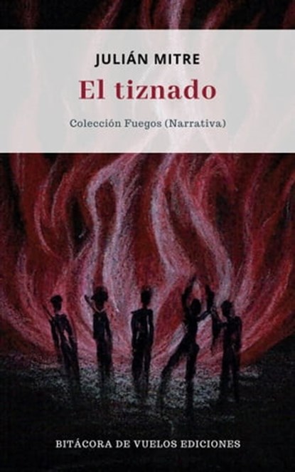 El tiznado, Julián Mitre - Ebook - 9781005222857