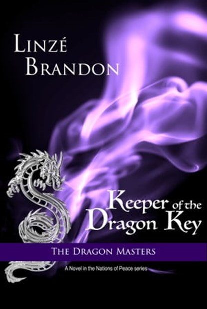 Keeper of the Dragon Key, Linzé Brandon - Ebook - 9781005223717