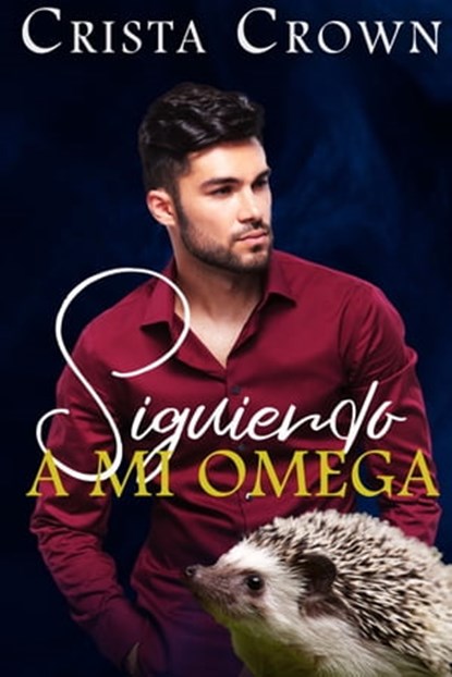 Siguiendo a mi Omega, Crista Crown - Ebook - 9781005225308