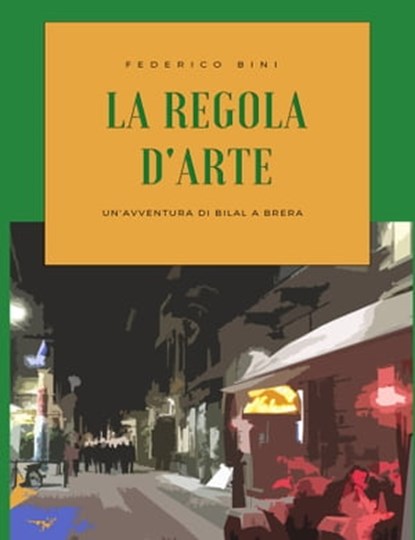 La regola d'arte, Federico Bini - Ebook - 9781005231835