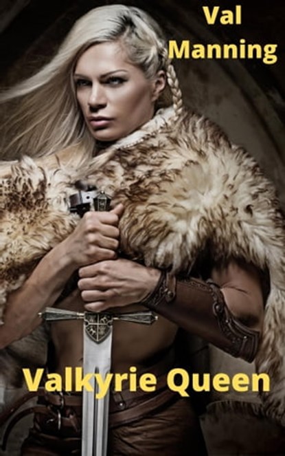 Valkyrie Queen, Val Manning - Ebook - 9781005232627