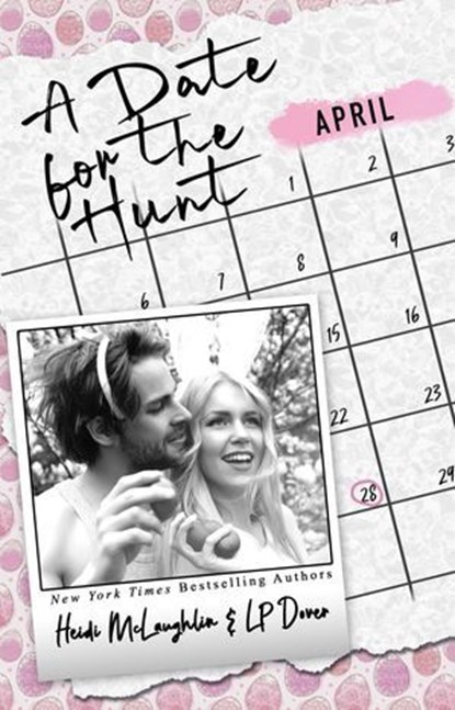 A Date for the Hunt, Heidi McLaughlin ; L.P. Dover - Ebook - 9781005232696