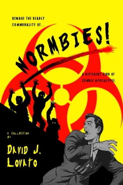 Normbies!, David J. Lovato - Ebook - 9781005265618