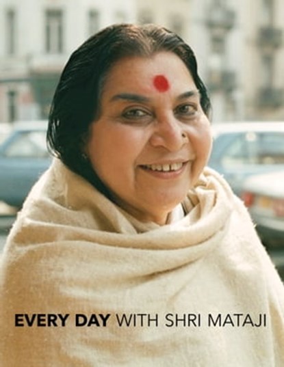 Every Day with Shri Mataji, Shri Mataji Nirmala Devi - Ebook - 9781005271022