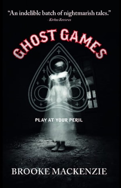 Ghost Games, Brooke MacKenzie - Ebook - 9781005275792