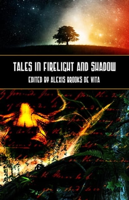 Tales in Firelight and Shadow, Alexis Brooks de Vita - Ebook - 9781005308759