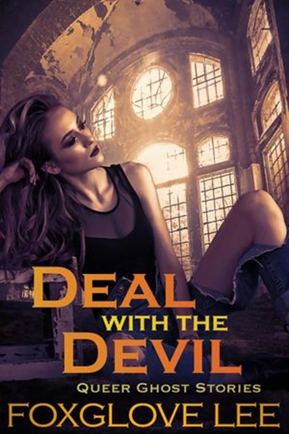 Deal with the Devil, Foxglove Lee - Ebook - 9781005337704