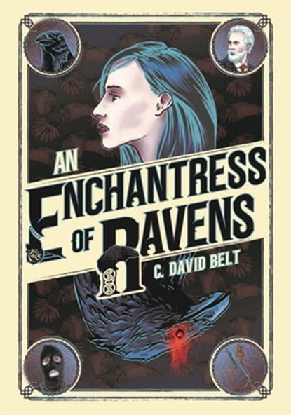 An Enchantress of Ravens, C. David Belt - Ebook - 9781005351618