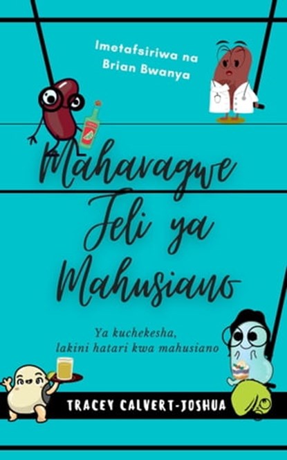 Maharagwe Jeli ya Mahusiano, Tracey Calvert-Joshua - Ebook - 9781005358662
