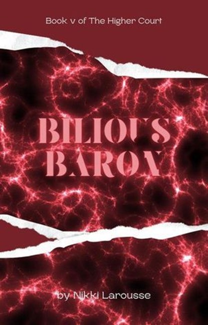 Bilious Baron, Nikki Larousse - Ebook - 9781005373146