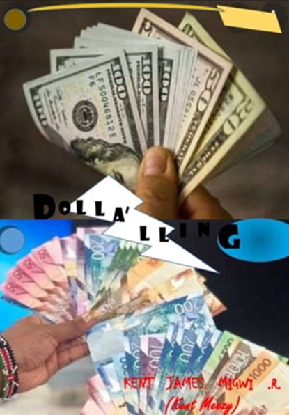 Dolla'Lling, Kent James Migwi - Ebook - 9781005379568