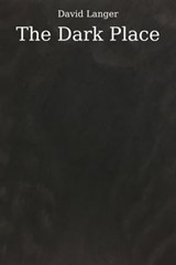 The Dark Place - David Langer - 9781005381479