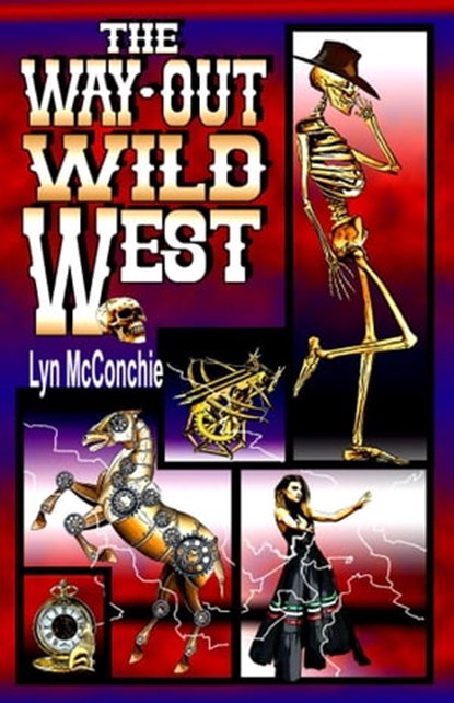 The Way-Out Wild West, Lyn McConchie - Ebook - 9781005387259